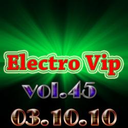 VA - Electro Vip vol.45