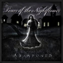 Tears Of The Nightflower - Abandoned