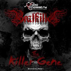 Bratkilla The Killer Gene EP