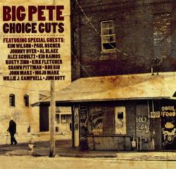 Big Pete - Choice Cuts