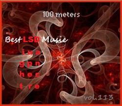 VA - 100 meters Best LSD Music vol.113