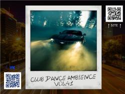 VA - Club Dance Ambience vol.41