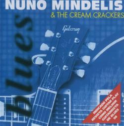 Nuno Mindelis - Nuno Mindelis The Cream Crackers