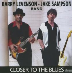 Barry Levenson - Jake Sampson Band - Closer To The Blues