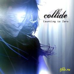 Collide - Counting To Zero