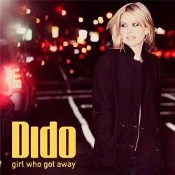 Dido - Girl Who Got Away