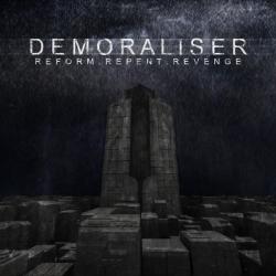 Demoraliser - Reform.Repent.Revenge [EP]