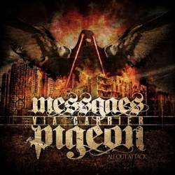 Messages Via Carrier Pigeon - All Out Attack [EP]