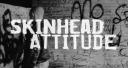   / Skinhead Attitude )