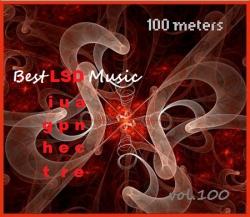 100 meters Best LSD Music vol.16