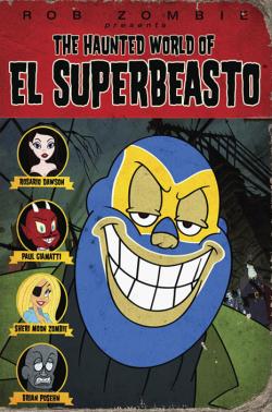     / The Haunted World of El Superbeasto
