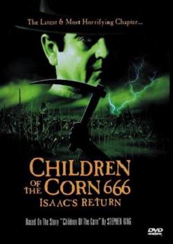   666:   / Children of the Corn 666: Isaac's Return VO