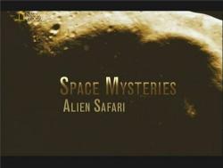  .   / Space Mysteries. Alien Safari