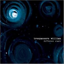 Trespassers William - Different Stars