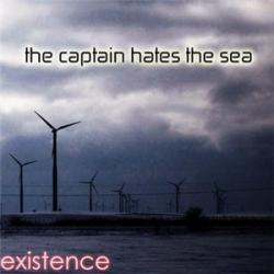 The Captain Hates The Sea Existence