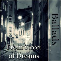 VA - Ballads From Street Of Dreams