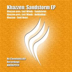 Khazzen pres. East Winds - Sandstorm EP