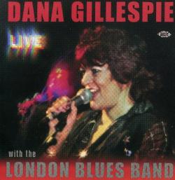 Dana Gillespie - With London Blues Band