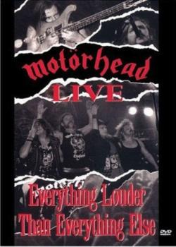 Motorhead - Live - Everything Louder Than Everything Else