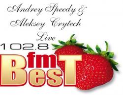 Andrey Speedy & Aleksey Crytech Live @ Best FM 102.8