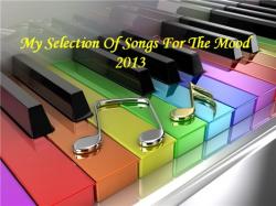 VA - My Selection Of Songs For The Mood 2013