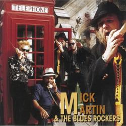 Mick Martin & The Blues Rockers - Long Distance Call