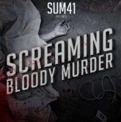 Sum 41 - Screaming Bloody Murder #8206;