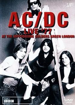 AC/DC - Live 77: At The Hippodrome Golders Green London