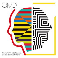 OMD Orchestral Manoeuvres In The Dark - The Punishment of Luxury: B Sides and Bonus Material