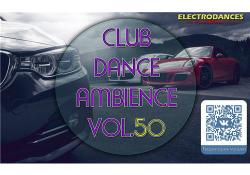 VA - Club Dance Ambience vol.50
