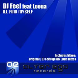 Dj Feel feat. Loona - I'll Find Myself