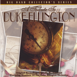 Members Of The Duke Ellington Orchestra - A Tribute To Duke Ellington