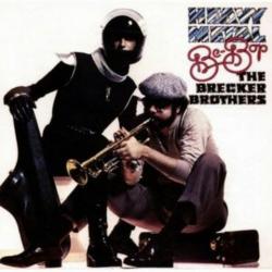 The Brecker Brothers - Heavy Metal Be-Bop