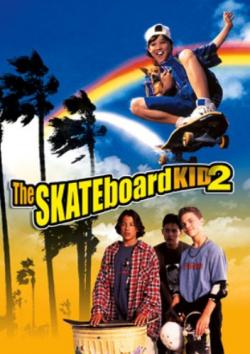  2 / The Skateboard Kid II VO