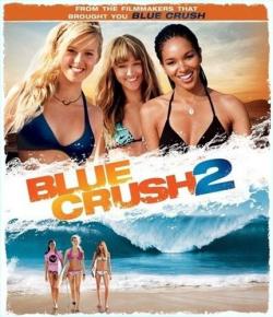   2 / Blue Crush 2 DUB
