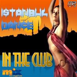 VA-Istanbul Dance In The Club