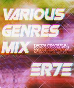 ER7E - Various Genres Mix #003