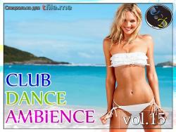VA - Club Dance Ambience vol.15