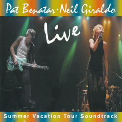 Pat Benatar Neil Giraldo - Live