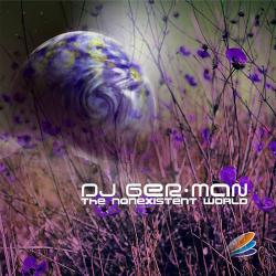 DJ Ger-Man - The Nonexistent World