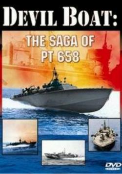  .    658 / Devil Boat: The Saga of PT 658 VO