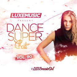 VA - LUXEmusic - Dance Super Chart Vol.90