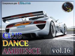 VA - Club Dance Ambience vol.16