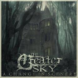 The Greater Sky - A Change In Scenery