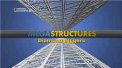 :   / Megastructures: Diamond Diggers VO