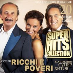 Ricchi e Poveri - Super Hits Collection