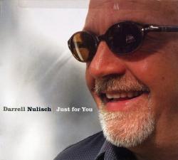 Darrell Nulisch - Just For You