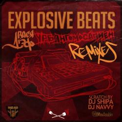  , Explosive Beats -  Remixes