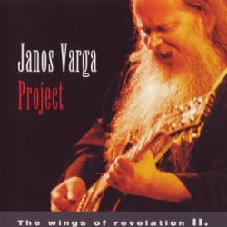 Janos Varga Project - The Wings Of Revelation II