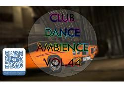 VA - Club Dance Ambience vol.44